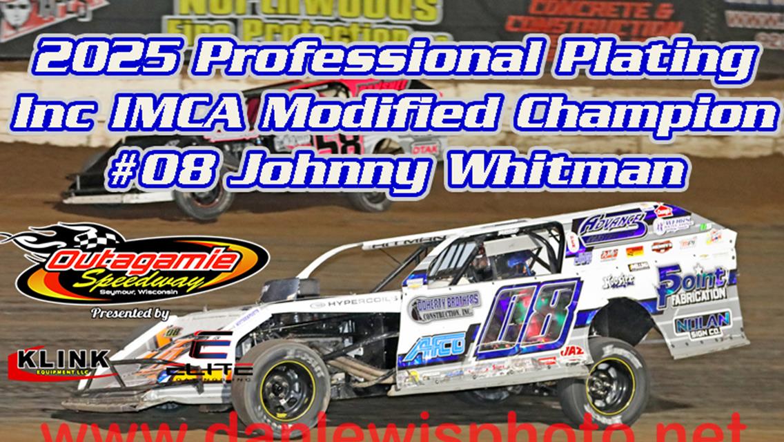 OUTAGAMIE SPEEDWAY PRESENTED BY KLINK EQUIPMENT &amp; ELITE COATINGS 2025 CHAMPIONS