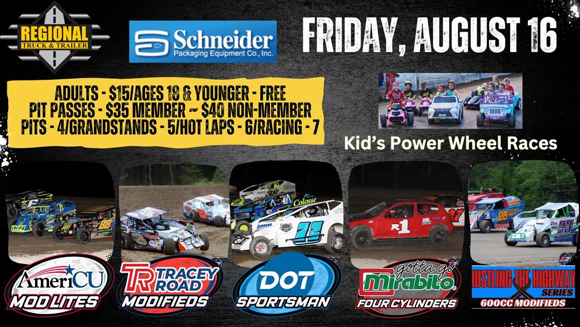 Full Show Plus 600cc Mods and Kids Power Wheel Racing This Friday, August 16