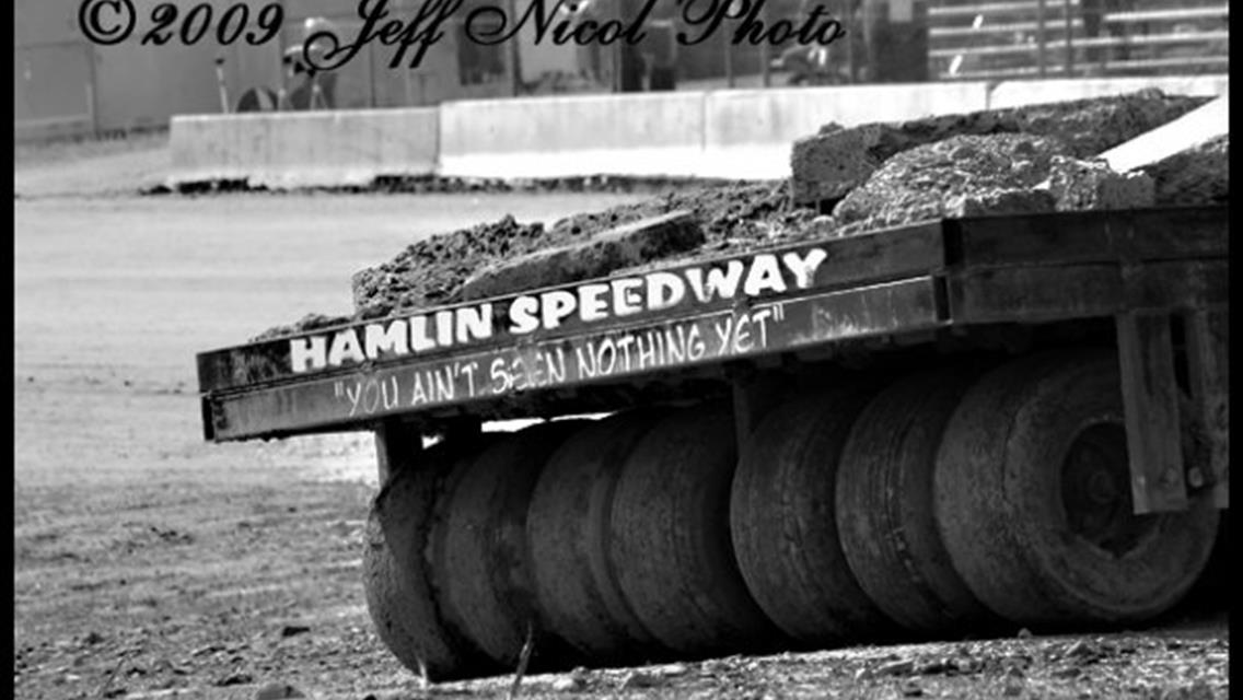 Hamlin Speedway 9/16/23 - A Big Weekend Coming Up!
