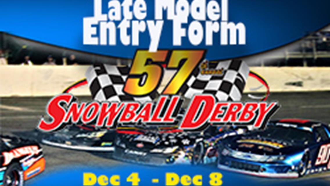 Late Model EZ Entry Forms for Snowflake and Snowball Derby