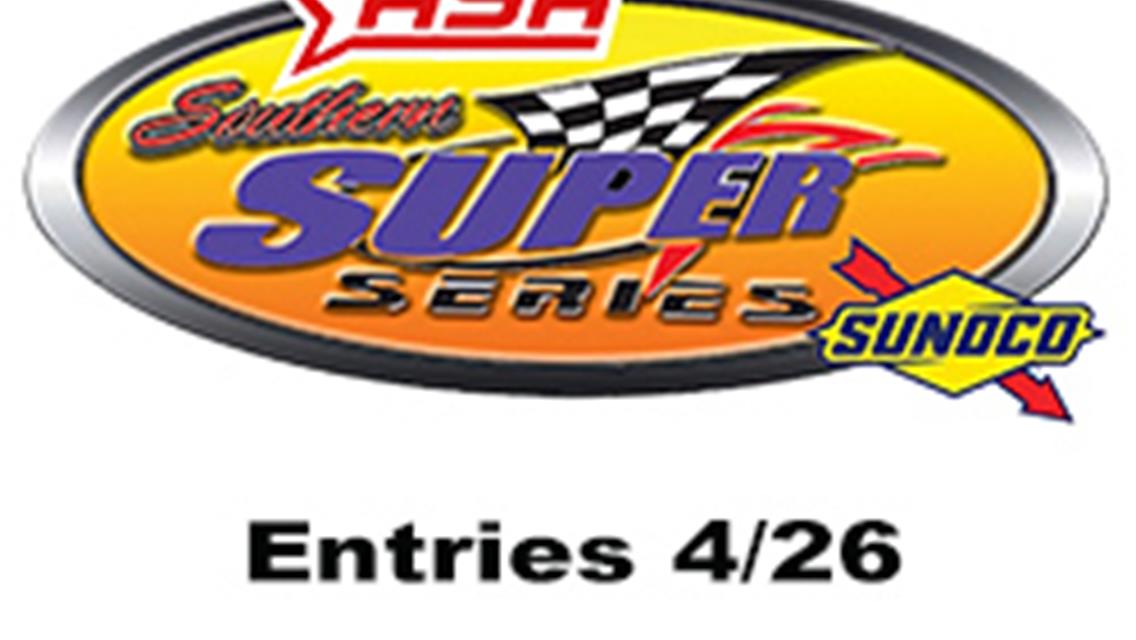 25 Entries in Super Late Model 100 ASA Super Series Race Friday.