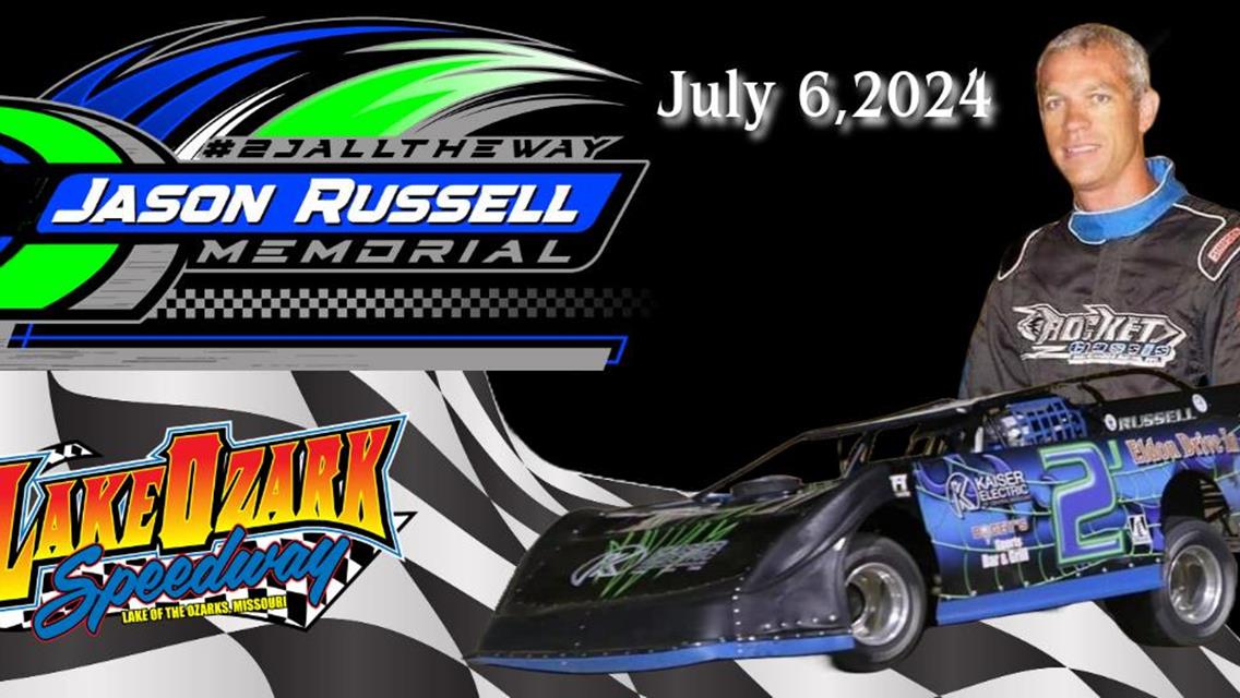 Jason Russell Memorial Returns to Lake Ozark Speedway on July 6th Missouri Triple Crown Finale