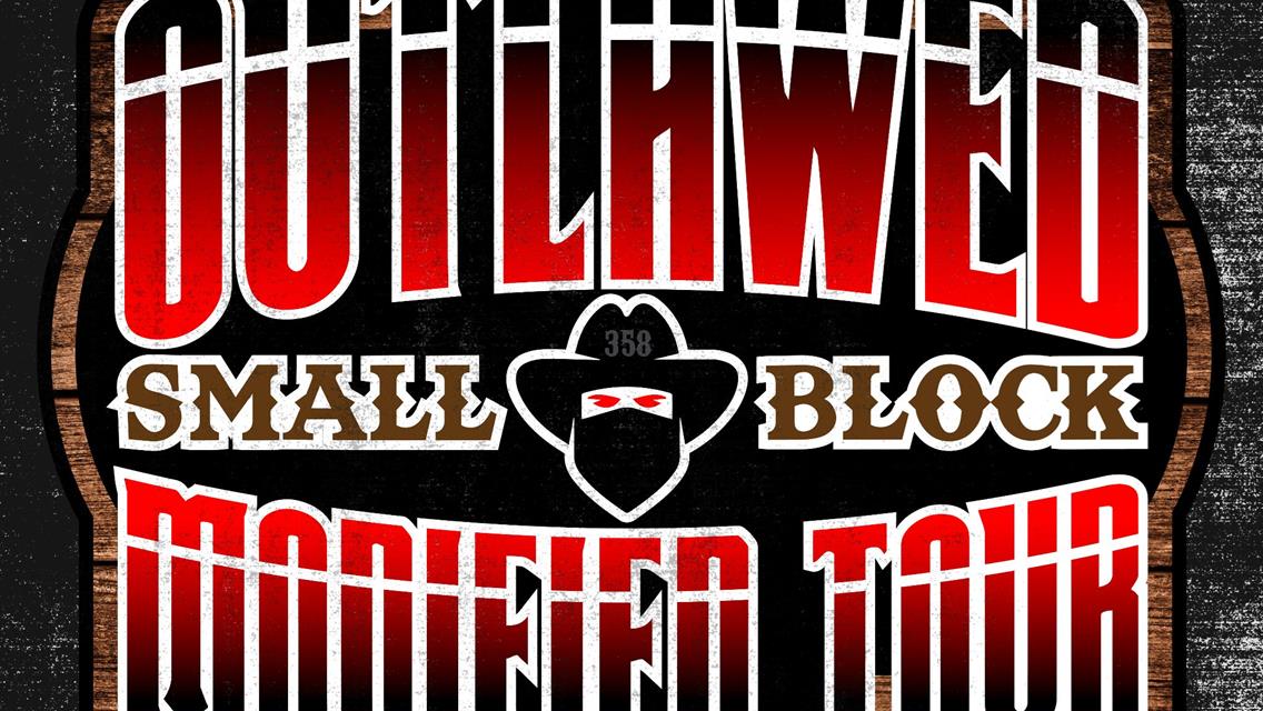 OUTLAWED 358 MODIFIED TOUR TO BE PART OF 2020 KING OF THE HILL