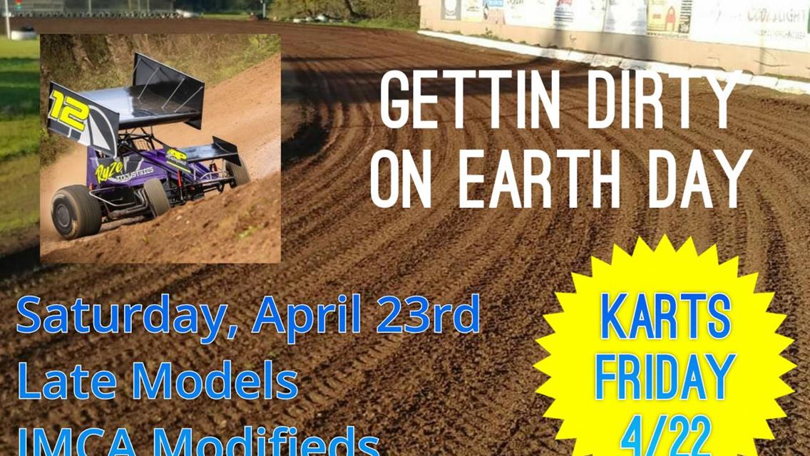 GETTIN DIRTY AT THE DIRT TRACK FOR EARTH DAY!!