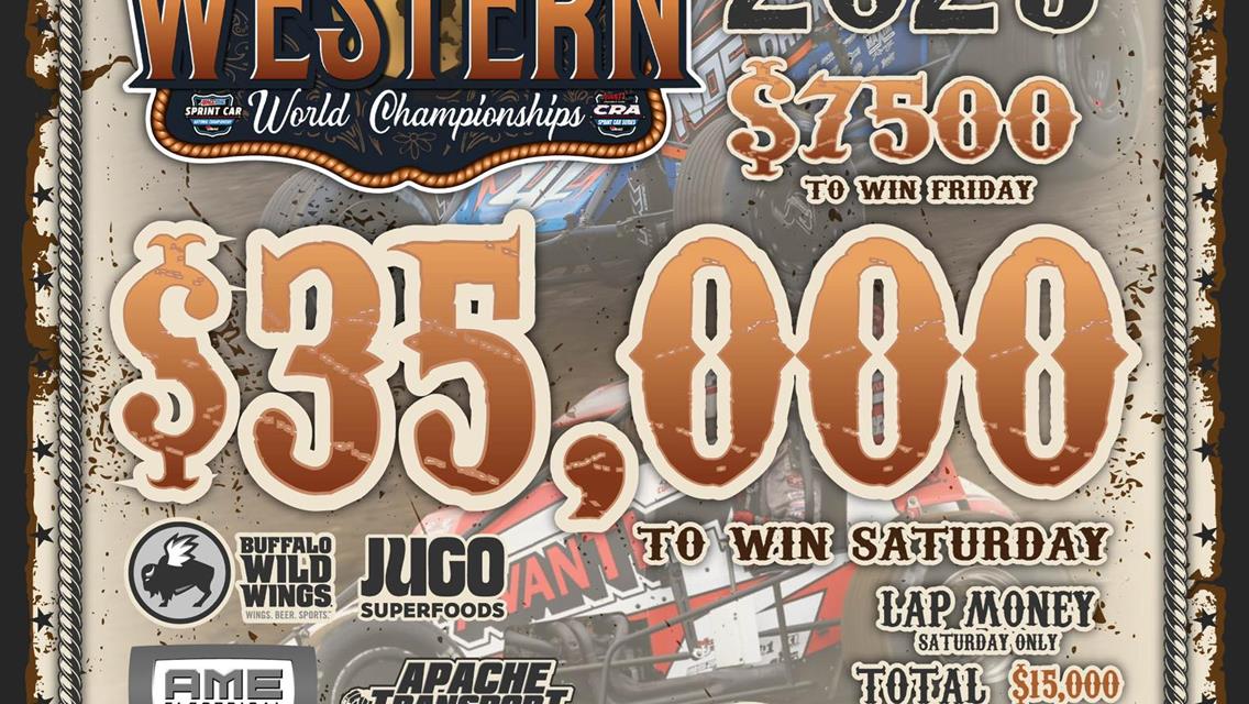 Western World Championships Pay $35,000 to winner!
