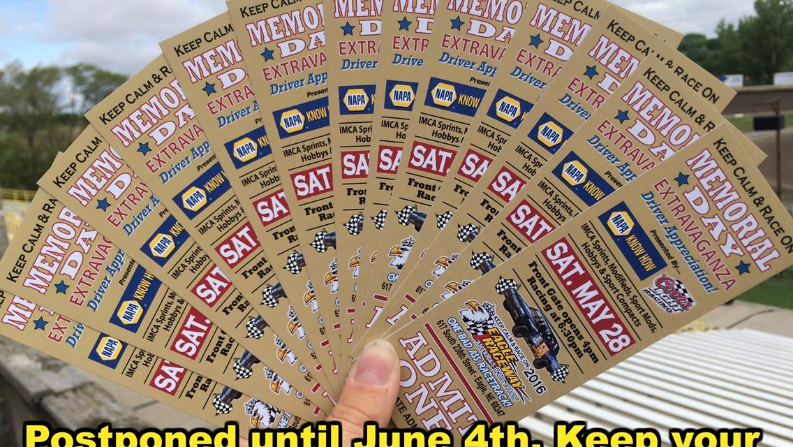 May 28th&#39;s Memorial Day Extravaganza postponed -KEEP YOUR TICKETS!