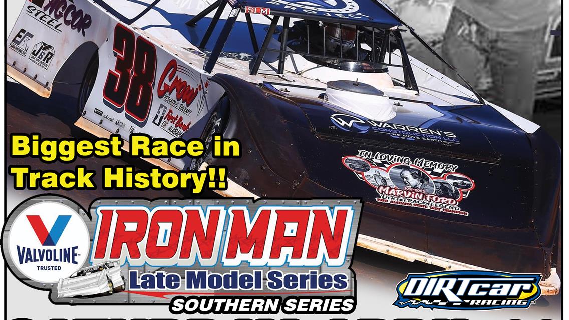 Legendary Marvin Ford Classic Kicks Off Valvoline Iron-Man Late Model Southern Series at Fort Payne Motor Speedway April 29