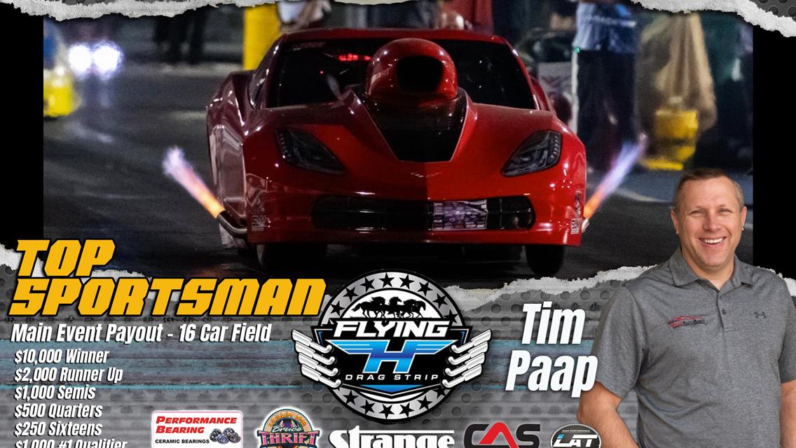 Tim Paap bringing C7 Corvette to Smack Down 2024 Top Sportsman Class!