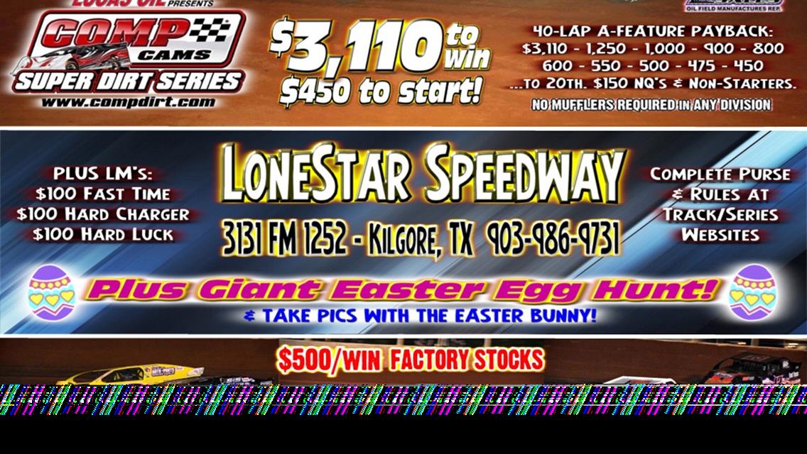 Late Models take center stage March 31 at LoneStar Speedway