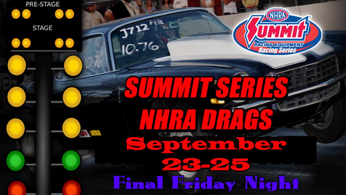 ET Summit Series NHRA Drags Plus Final Friday Night Drags of 2022