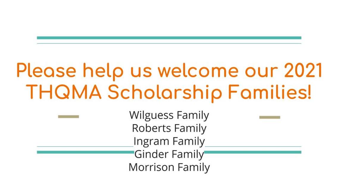Welcome 2021 Scholarship Families!