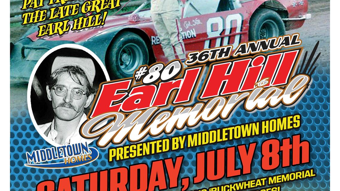 36th Annual Earl Hill Memorial presented by Middletown Homes Set for Saturday Night, July 8th at Tyler County Speedway