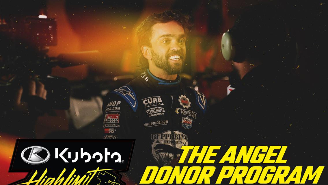 Kubota High Limit Racing “High Rollers” Will Continue to Showcase Charitable Organizations and Raise Money Through Angel Donor Program