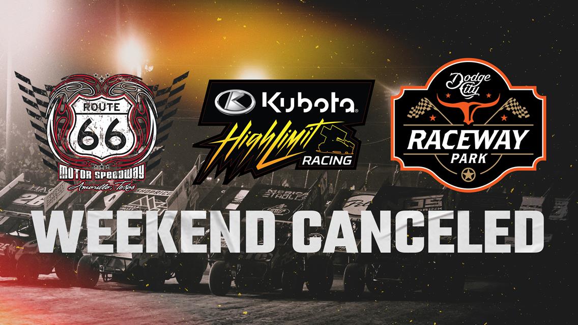 Mother Nature Takes Amarillo and Dodge City, High Limit Weekend Canceled