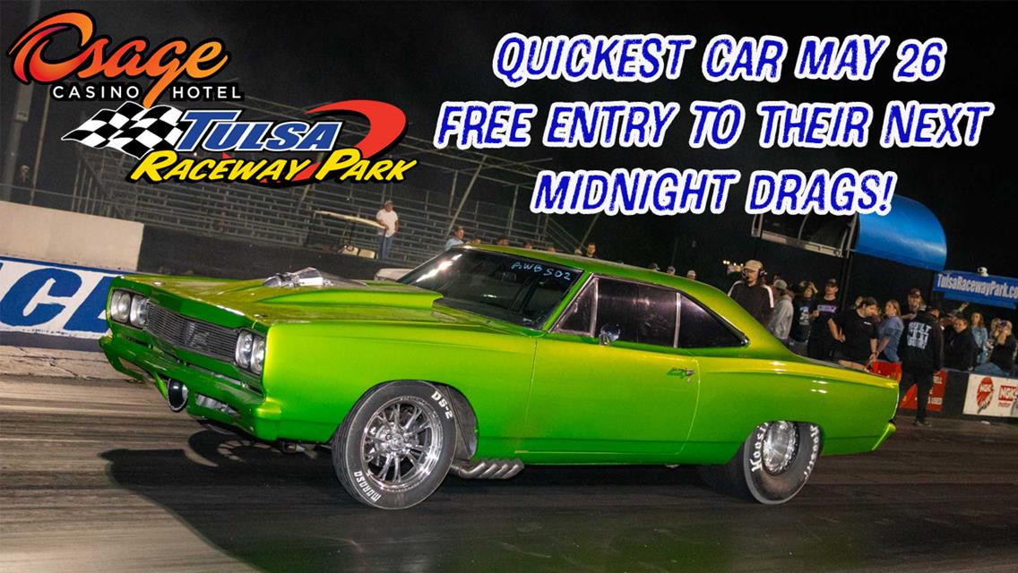 Legendary Tulsa Midnight Drags is postponed from Saturday May to Sunday May 26