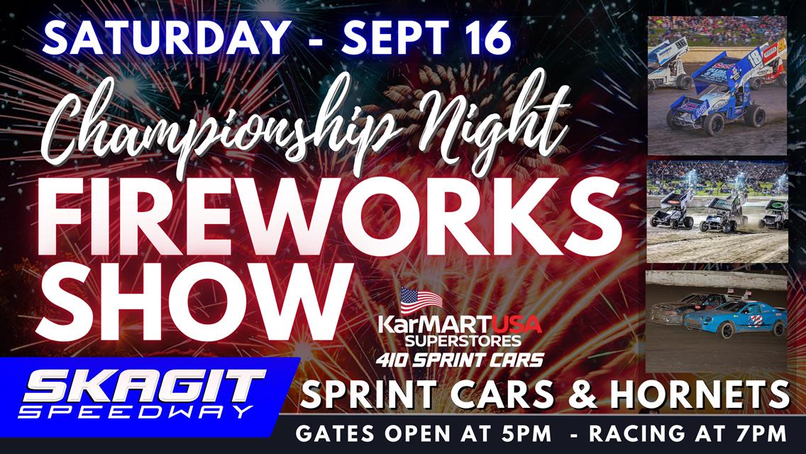 SEASON CHAMPIONSHIPS &amp; FIREWORKS SHOW! SEPT 16