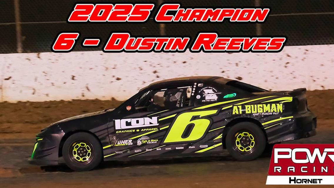 Dustin Reeves Rules the Ranks to Capture 2025 POWRi Hornet Championship