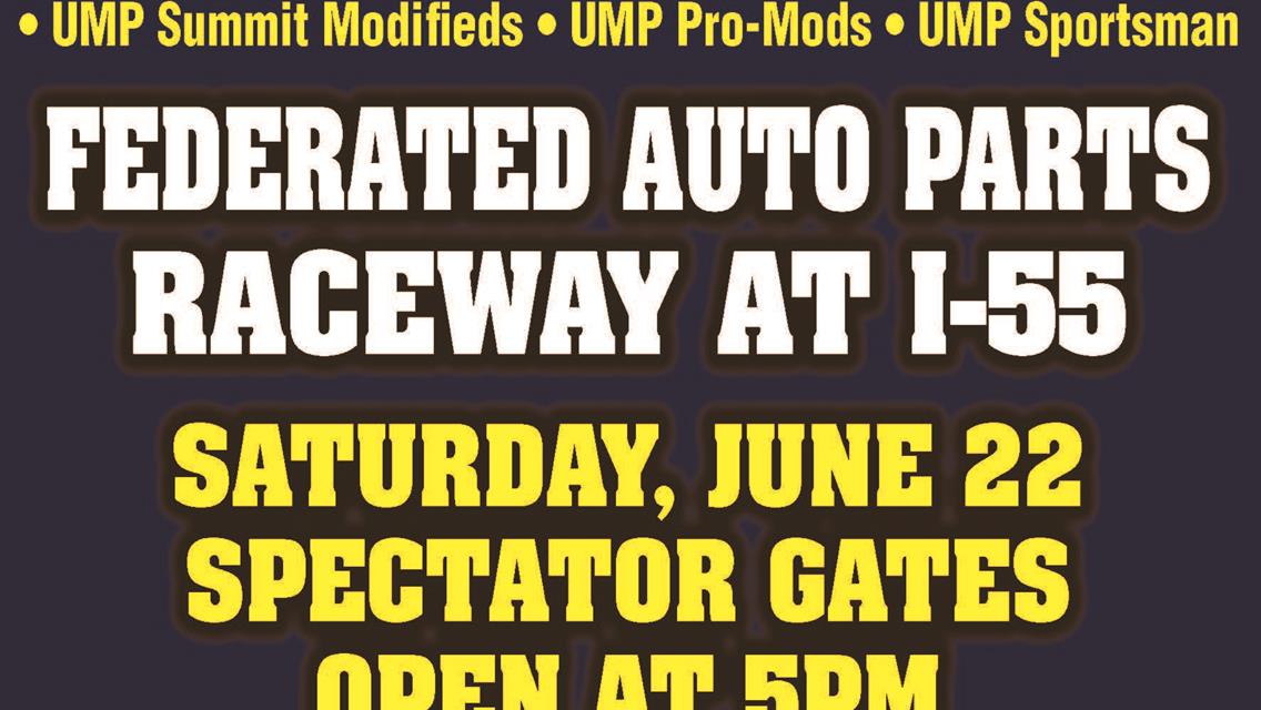 Summer Nationals rolls into Federated Auto Parts Raceway at I-55 this Saturday, June 22nd