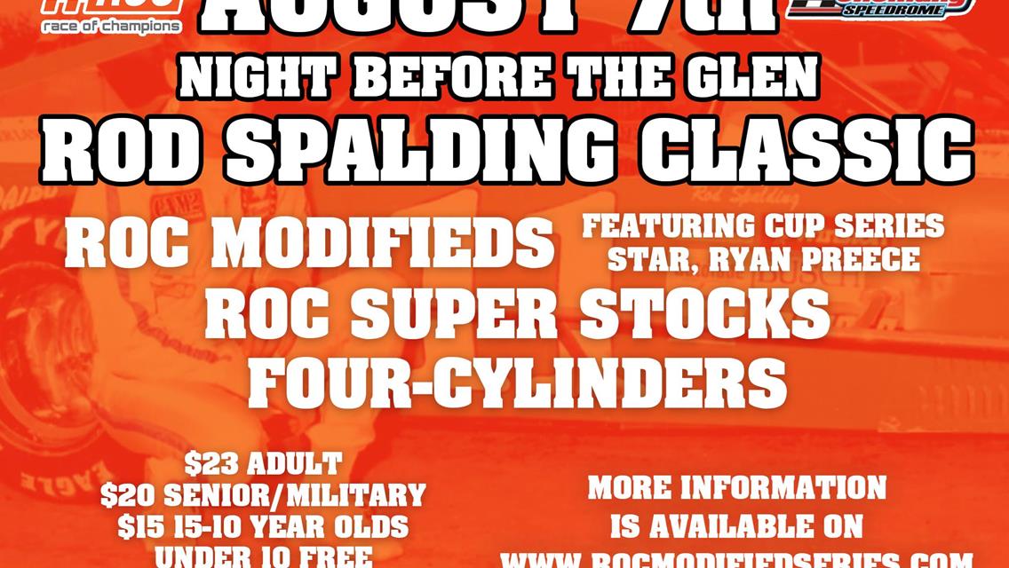RACE OF CHAMPIONS READIES FOR BIG NIGHT AT CHEMUNG SPEEDROME  “THE NIGHT BEFORE THE GLEN” ROD SPALDING CLASSIC 75 &amp; TRIBUTE TO ED MCGUIRE 51