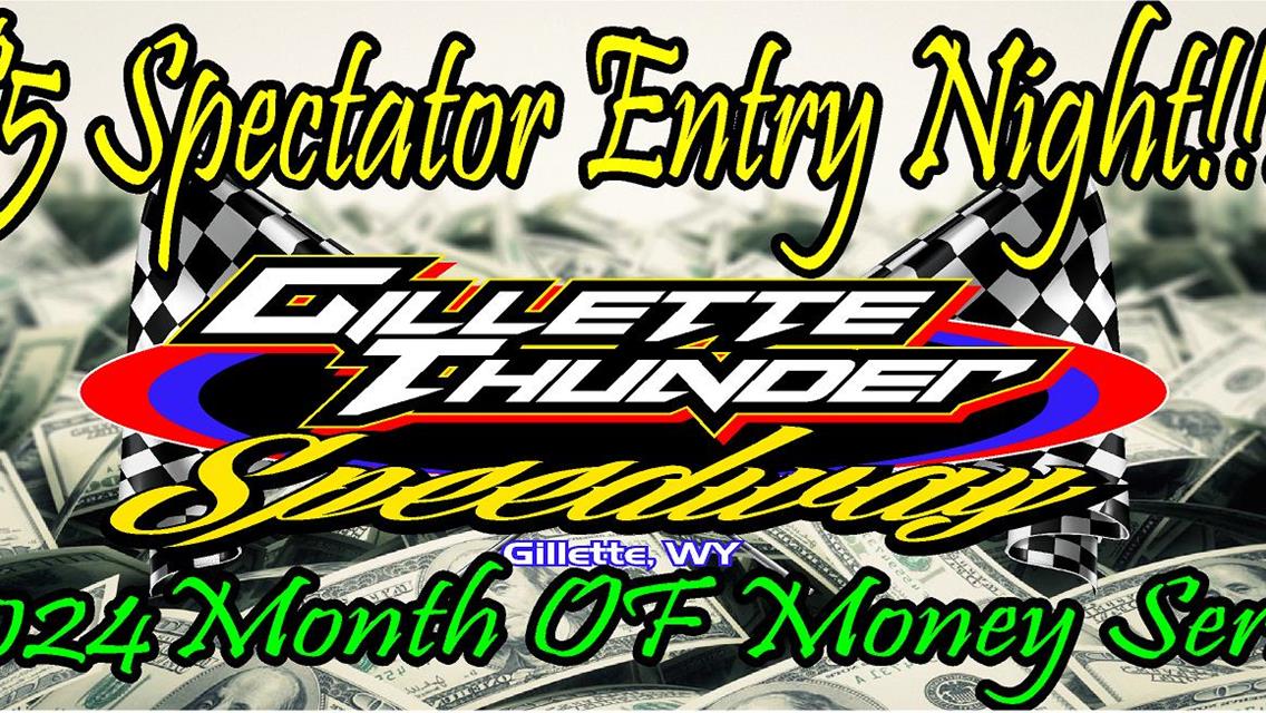 This Saturday is $5 Spectator Entry Night!! + 2024 Month of Money Series continues