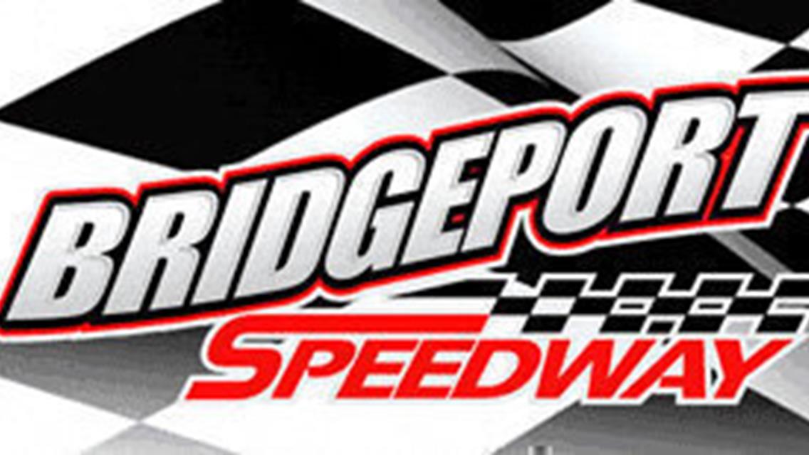 Tonight’s Racing at Bridgeport Speedway has been rescheduled due to heavy rains in the area.