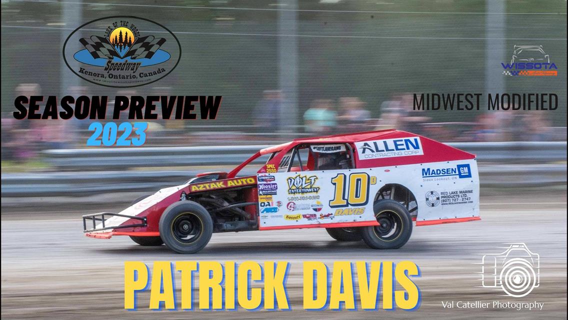 2023 Season Preview: #10D Patrick Davis - WISSOTA Midwest Modified