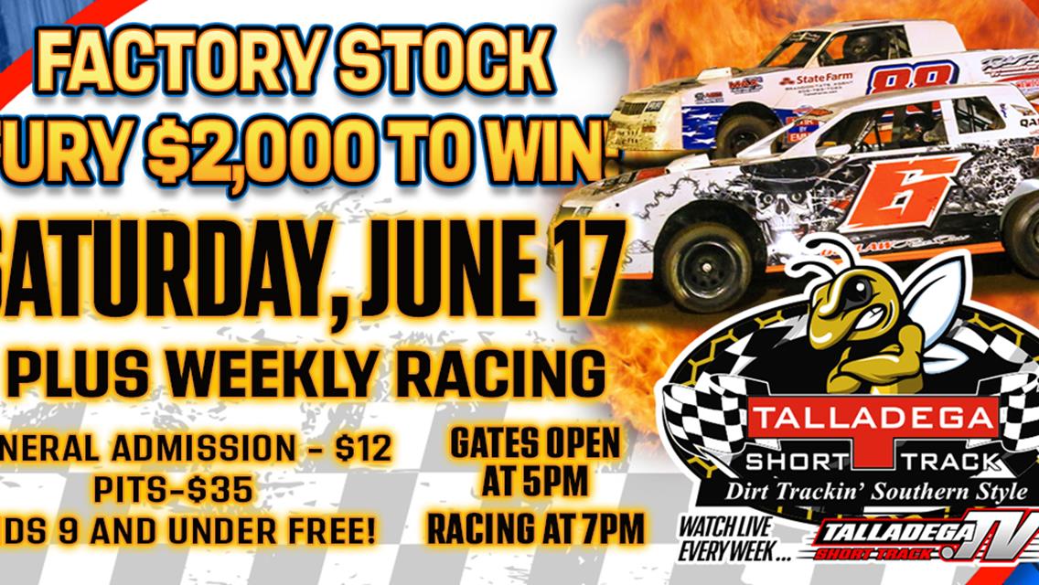 Talladega Short Track | Weekly Racing + Factory Stock Fury $2,000 to Win