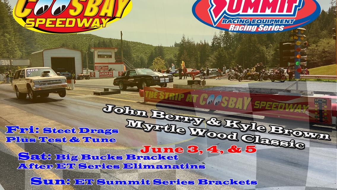 Berry &amp; Brown Myrtle Wood Classic Drag Racing Weekend June 3-5
