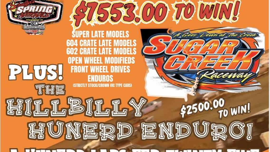 Spring National Supers and Hillbilly Hunerd rescheduled for May 23rd.