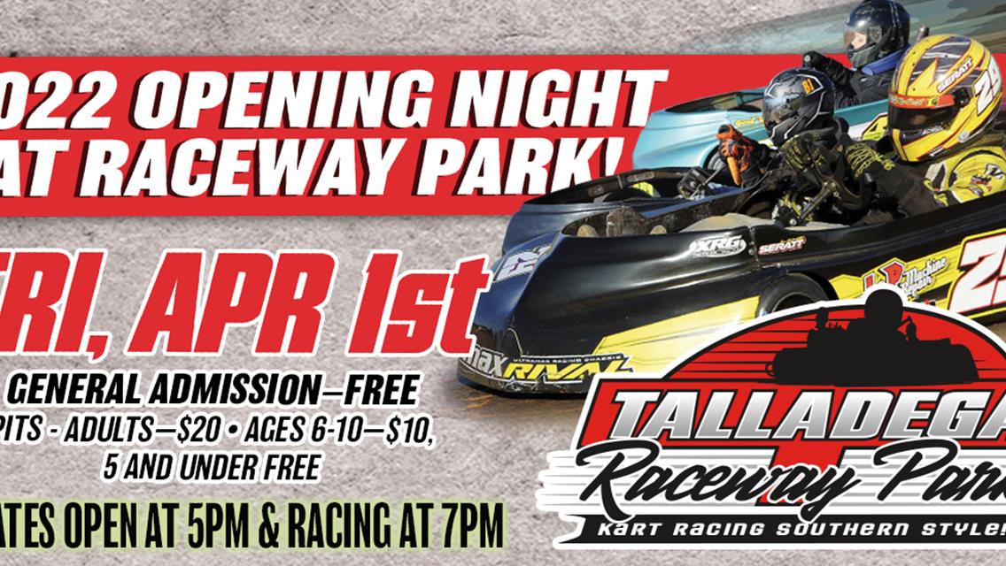 Talladega Raceway Park | April 1st!
