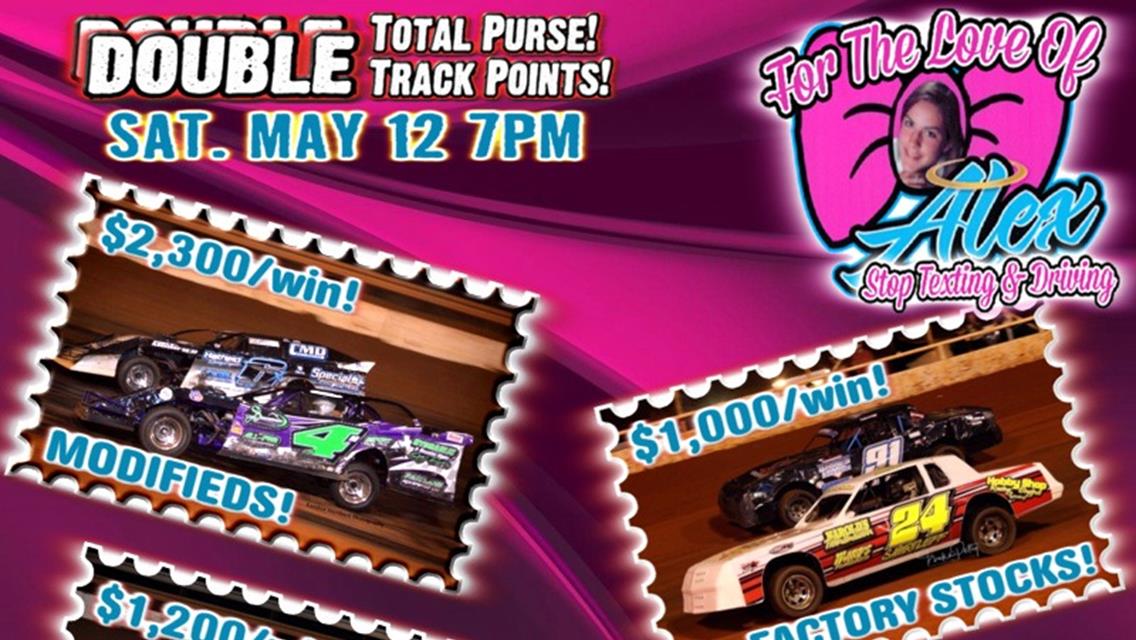 NEXT EVENT 5/12: DOUBLE PURSE! DOUBLE POINTS! &#39;For the Love of Alex, Stop Texting &amp; Driving&#39; Night