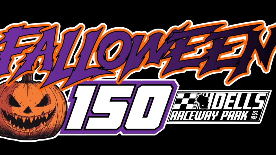 FALLOWEEN 150 ORDER OF EVENTS