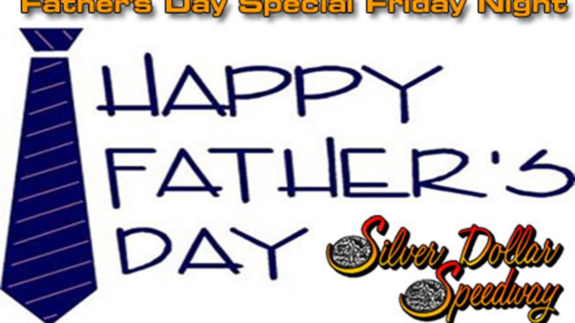 Father&#39;s Day Special Friday Night