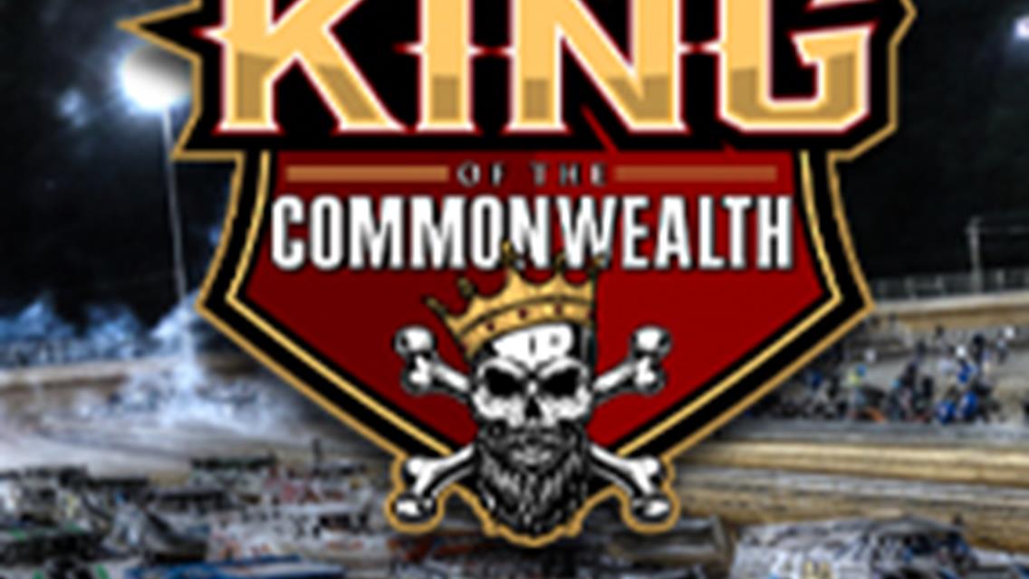 Speedway to Host the $20,000 to win King of the Commonwealth This Saturday, May 21