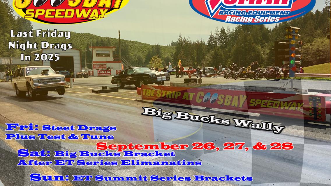 Friday Night Finale + Big Buck Wally Weekend at Coos Bay Speedway!
