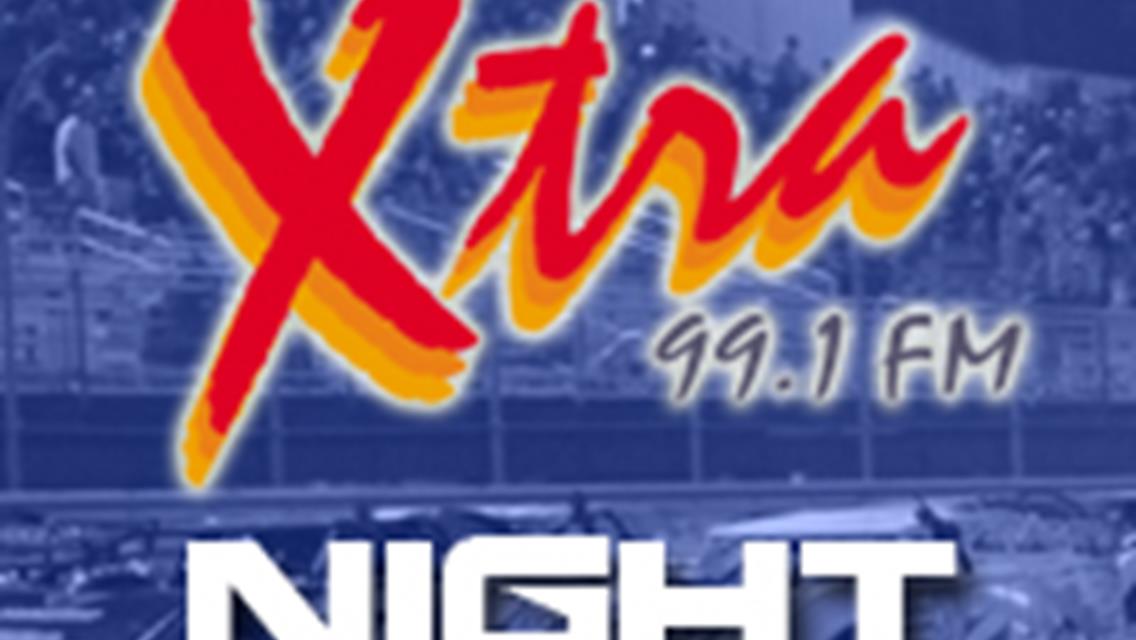 Speedway returns to action Saturday August 9th for Xtra 99.1 Night