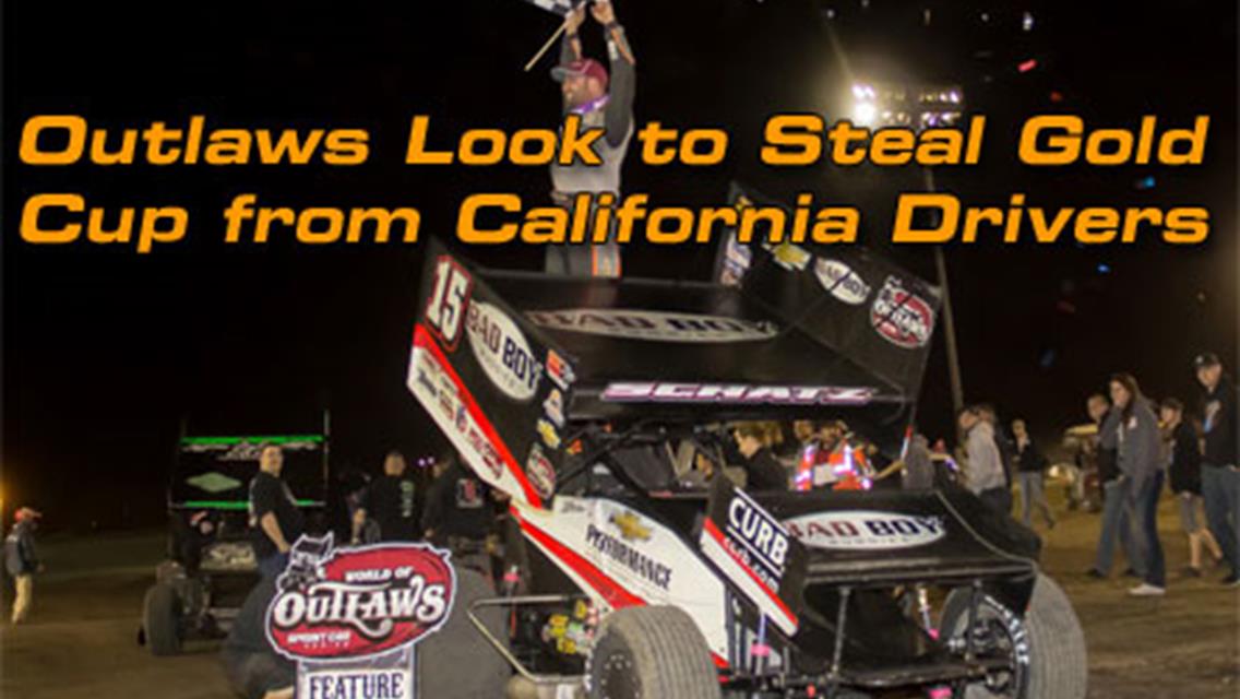 Outlaws Look to Steal Gold Cup from California Drivers