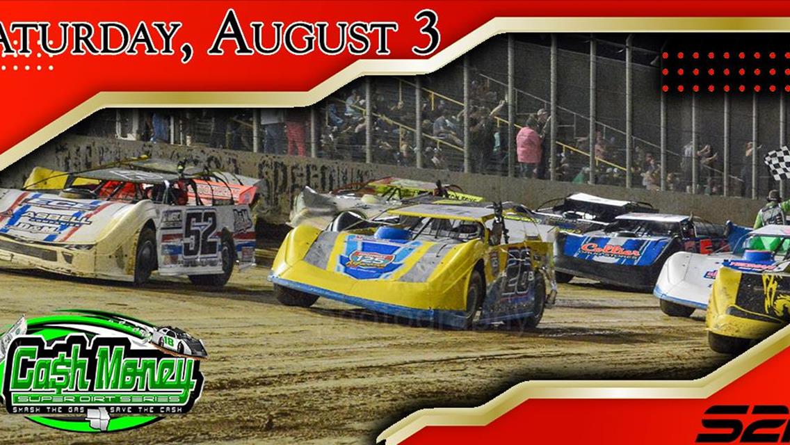 Cash Money Late Models Headline ‘Open-Trailer Give-Back’ on August 3rd