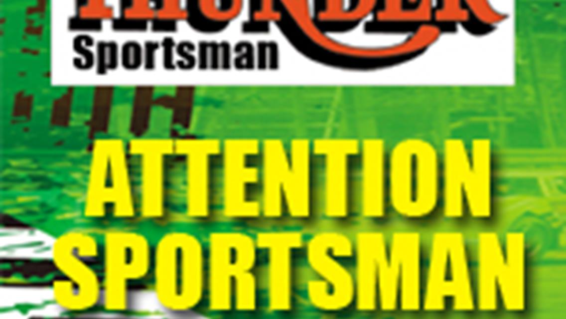 ATTENTION SPORTSMAN DRIVERS