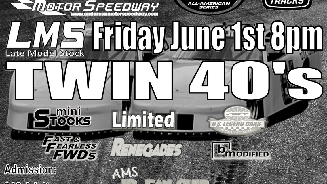 NEXT EVENT: Friday June 1st 8pm Late Model Stock Twin 40&#39;s