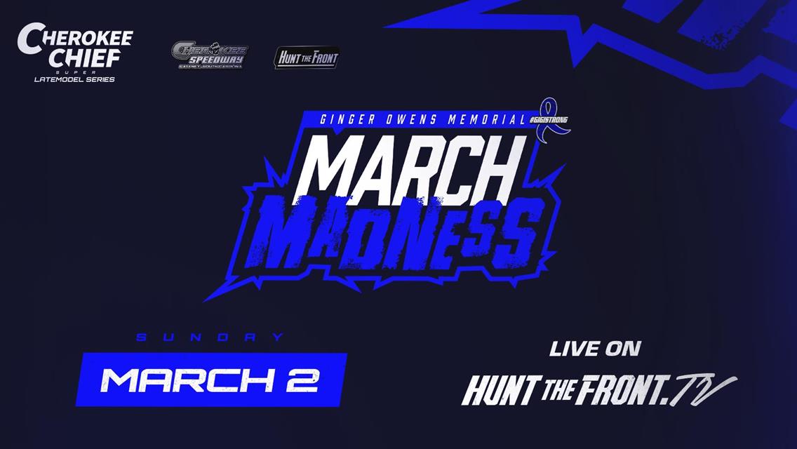 Cherokee Chief Series Launches This Sunday with March Madness