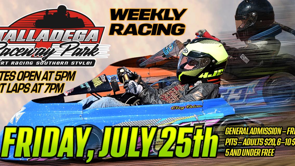 RAIN OUT! Talladega Raceway Park | July 25th!