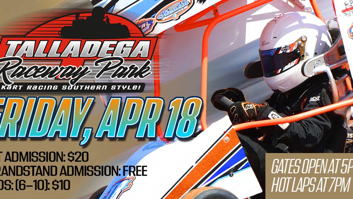 Talladega Raceway Park | April 18th