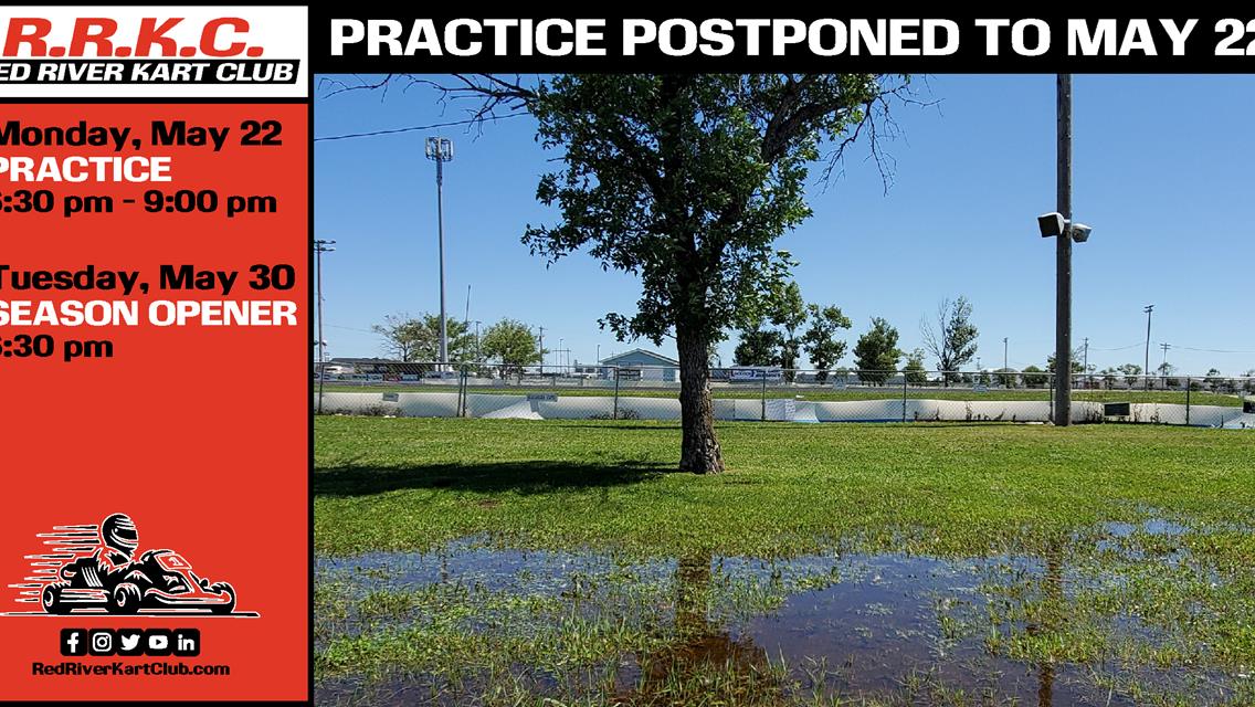 Practice Postponed To May 22