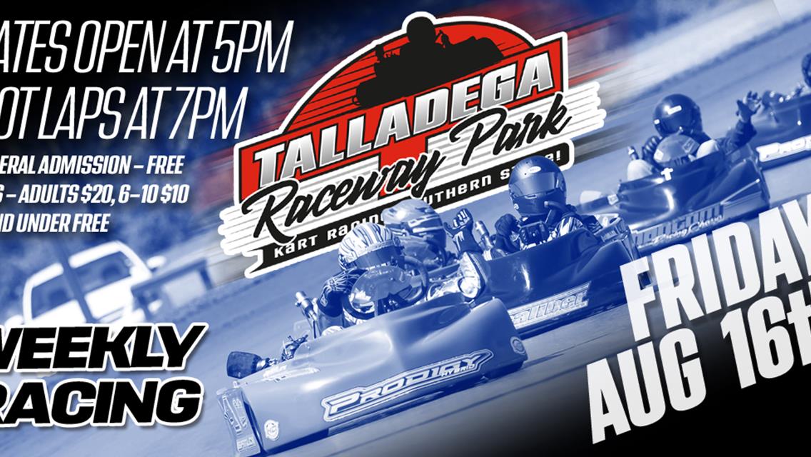 Talladega Raceway Park | August 16th!