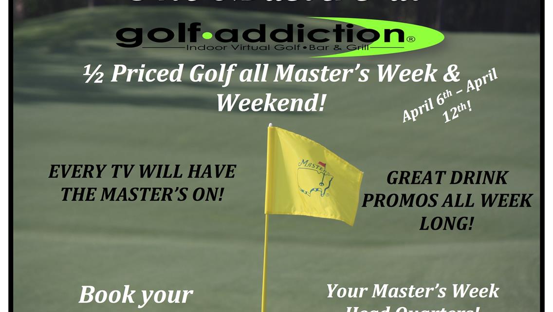The Masters at Golf Addiction!