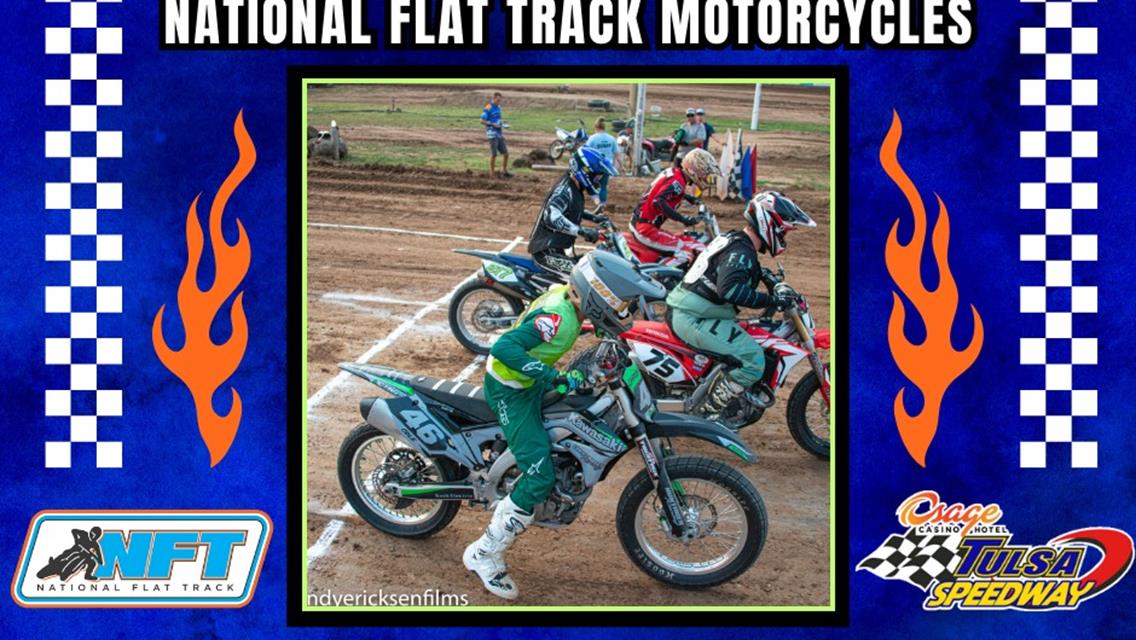 National Flat Track is coming to Osage Casino & Hotel Tulsa Speedway!!