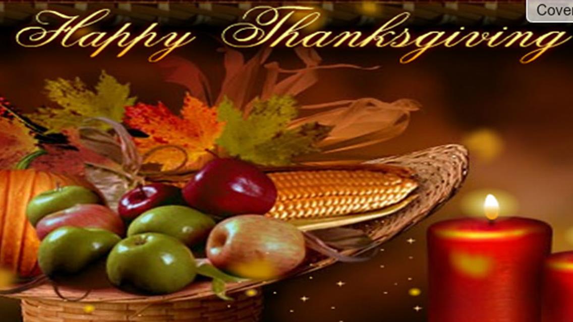 HAPPY THANKSGIVING FROM THE U.S. 13 DRAGWAY FAMILY &amp; STAFF