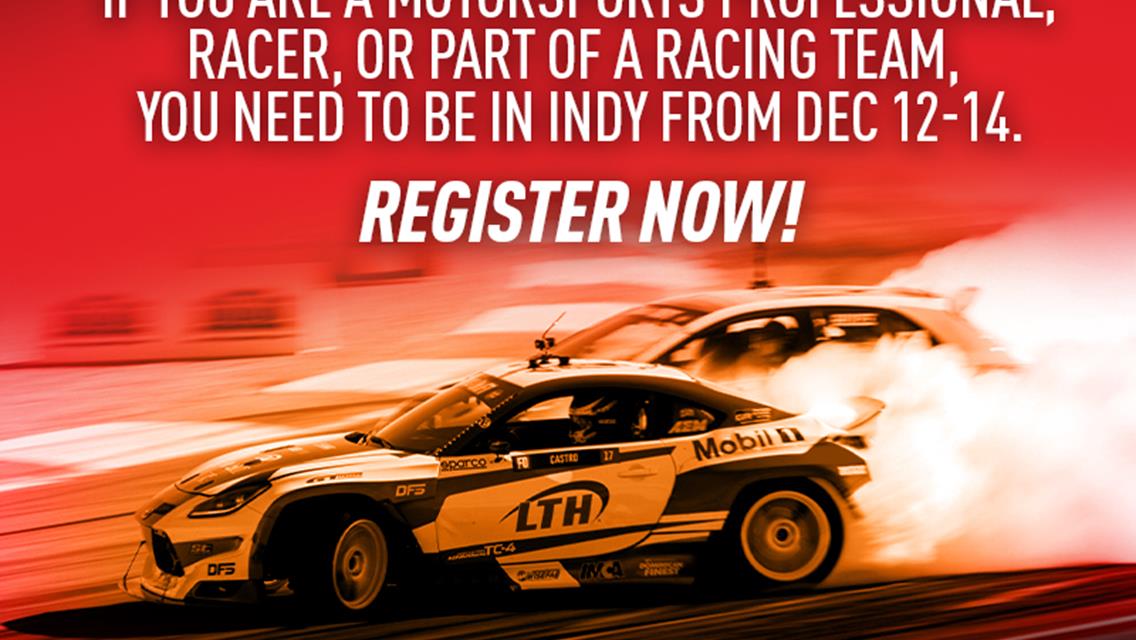 There&#39;s Still Time! Don’t Miss the World’s Largest Business Event for Motorsports!