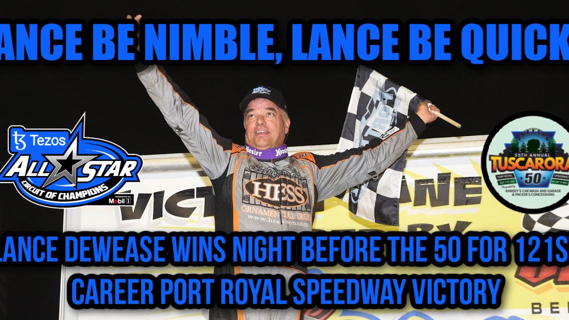 Lance Dewease wins Night Before the 50 for 121st career Port Royal Speedway victory